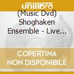 (Music Dvd) Shoghaken Ensemble - Live In Concert cd