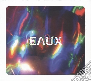 Eaux - Plastics cd musicale di Eaux