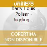 Barry Louis Polisar - Juggling Babies cd