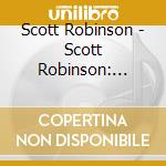 Scott Robinson - Scott Robinson: Tenormore cd