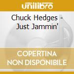 Chuck Hedges - Just Jammin' cd