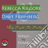 Dave Frishberg / Rebecca Kilgore - Why Fight The Feeling cd