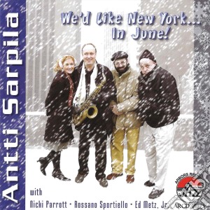 Sarpila, Antti - New York In June cd musicale di Sarpila, Antti