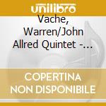 Vache, Warren/John Allred Quintet - Top Shelf cd