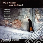 Mary Larose & Ledhead - Walking Women cd
