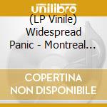 (LP Vinile) Widespread Panic - Montreal 97 (6 Lp) vinile