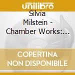 Silvia Milstein - Chamber Works: Of Gold cd