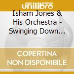 Isham Jones & His Orchestra - Swinging Down The Lane