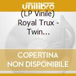 (LP Vinile) Royal Trux - Twin Infinitives vinile
