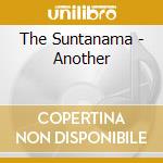 The Suntanama - Another cd musicale di SUNTANAMA