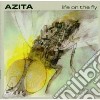 Azita - Life On The Fly cd