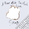 Smog - A River Ain'T Too Much To Love cd