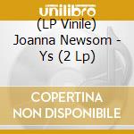 (LP Vinile) Joanna Newsom - Ys (2 Lp) vinile