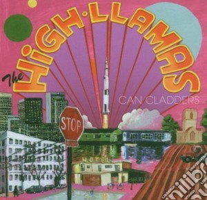 (lp Vinile) Lp - High Llamas - Can Cladders lp vinile di HIGH LLAMAS