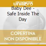 Baby Dee - Safe Inside The Day cd