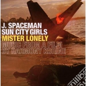 J. Spaceman Sun City Girls - Mister Lonely cd musicale di J.SPACEMAN/SUN CITY