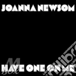 Joanna Newsom - Have One On Me cd