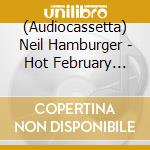 (Audiocassetta) Neil Hamburger - Hot February Night cd