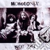Monotonix - Not Yet cd
