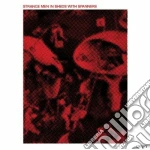 (LP Vinile) Strange Men In Sheds With Spanners - Strange Men In Sheds With Spanners vinile