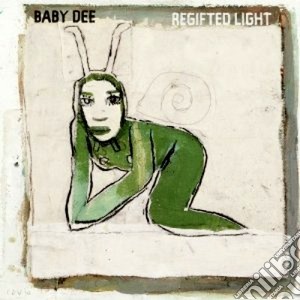 (LP Vinile) Baby Dee - Regifted Light lp vinile di Dee Baby