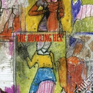 Howling Hex (The) - Wilson Semiconductors cd musicale di The howling hex