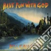 Bill Callahan - Have Fun With God cd