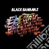Black Bananas - Electric Brick Walls cd
