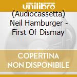 (Audiocassetta) Neil Hamburger - First Of Dismay cd