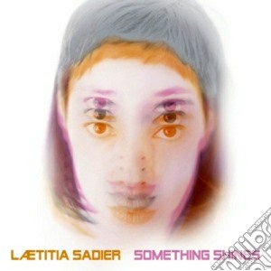 (LP Vinile) Laetitia Sadier - Something Shines lp vinile di Laetitia Sadier