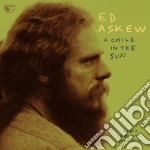 (LP Vinile) Ed Askew - A Child In The Sun vinile