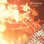 Bill Mackay - Esker cd