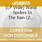 (LP Vinile) Wand - Spiders In The Rain (2 Lp) lp vinile