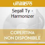 Segall Ty - Harmonizer cd musicale