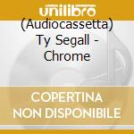 (Audiocassetta) Ty Segall - Chrome cd