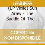 (LP Vinile) Sun Araw - The Saddle Of The Increate (2 Lp) vinile