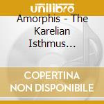 Amorphis - The Karelian Isthmus (Remastered) (Limited-Edition) (Blood Red Vinyl) cd musicale di Amorphis