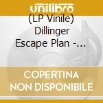 (LP Vinile) Dillinger Escape Plan - Ire Works vinile