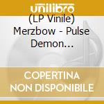 (LP Vinile) Merzbow - Pulse Demon (Remaster/Reissue) (2 Lp) lp vinile