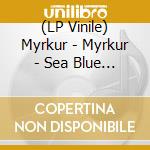 (LP Vinile) Myrkur - Myrkur - Sea Blue & White Galaxy Merge vinile