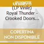 (LP Vinile) Royal Thunder - Crooked Doors (Neon Magenta W/Green Black & Gold Splatter Vinyl) vinile