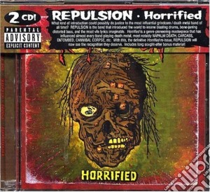 Repulsion - Horrified cd musicale di REPULSION