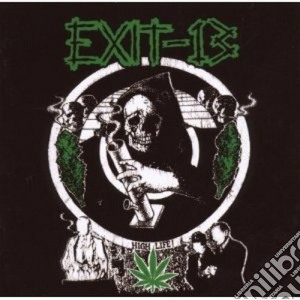 Exit 13 - High Life! cd musicale di Exit 13