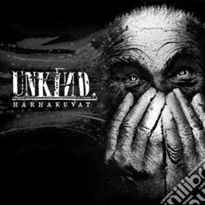 Unkind - Harhakuvat cd musicale di Unkind