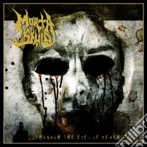 Morta Skuld - Through The Eyes Of Death cd musicale di Skuld Morta