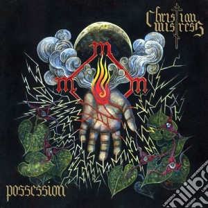 Christian Mistress - Possession cd musicale di Christian Mistress