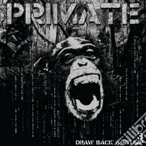 (LP Vinile) Primate - Draw Back A Stump lp vinile di Primate