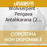 Wolvserpent - Perigaea Antahkarana (2 Cd) cd