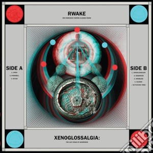 Rwake - Xenoglossalgia: The Last Stage Of Awareness cd musicale di Rwake