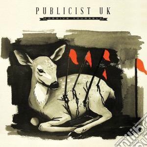 Publicist Uk - Forgive Yourself cd musicale di Publicist Uk